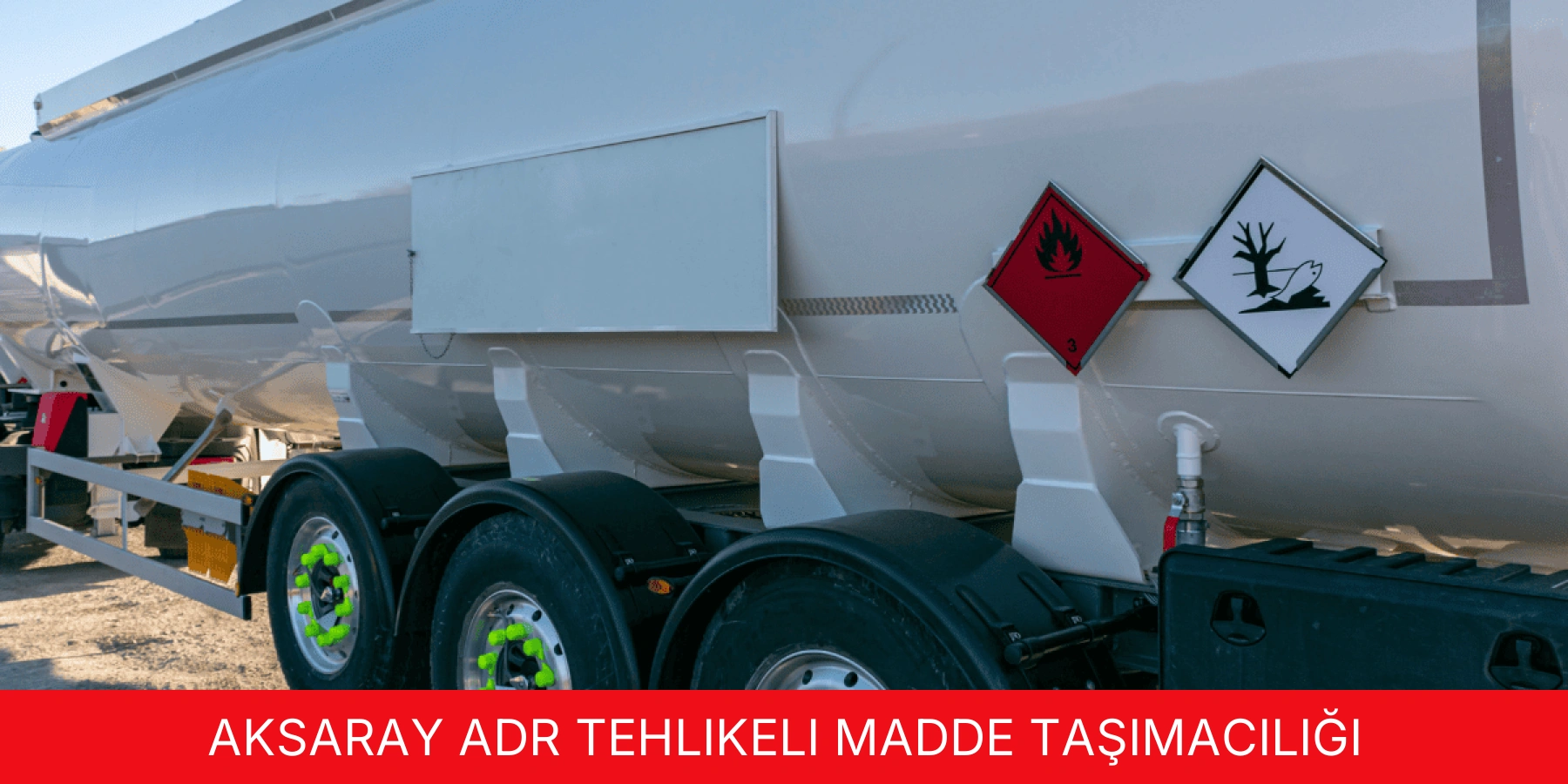 ADR Tehlikeli Madde Taşımacılığı
