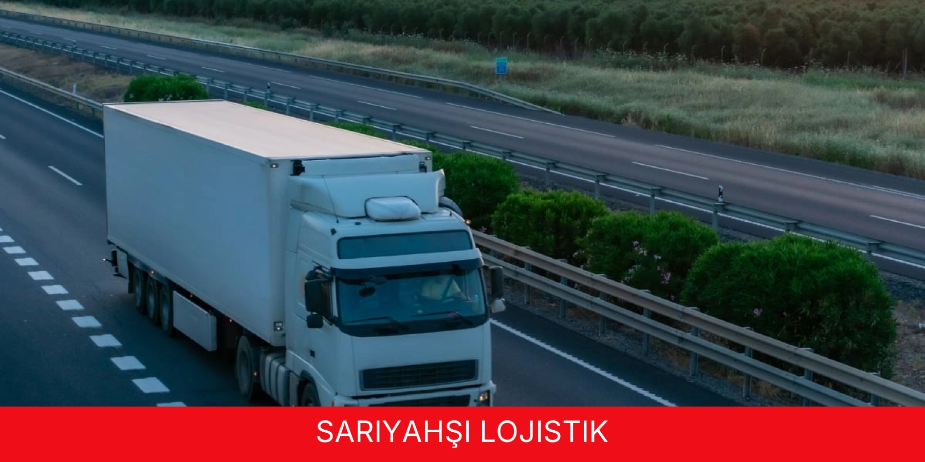 Sarıyahşi Lojistik